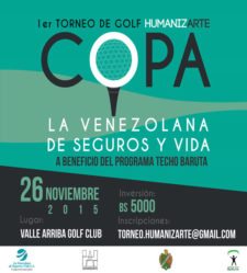 1er Torneo Humanizarte - Copa la Venezolana de Seguros y Vida recauda fondos para el Programa Techo Baruta